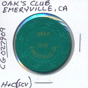 $.50 CALIFORNIA CASINO CHIP OAK'S CLUB EMERYVILLE H&C(SCV) #CG027909 L@@K!! - Picture 1 of 2