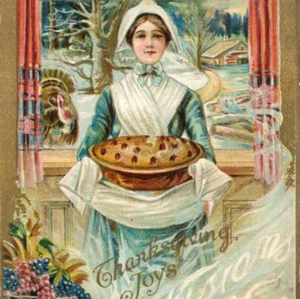 c.1910 Thanksgiving Postcard Pilgrim Woman Fruit Pie Cooked Turkey Visions Past - Picture 1 of 3