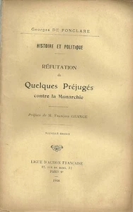 WIDERLEGUNG einiger VORURTEILE gegen die MONARCHIE + Georges de FONCLARE + 1918 - Bild 1 von 1