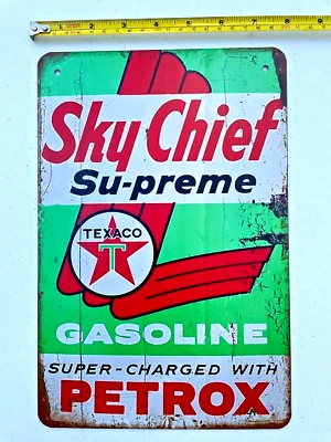 Letrero de hojalata Texaco Sky Chief Su-preme gasolina vintage petróleo y gas metal Petrox Foto 1 de 4