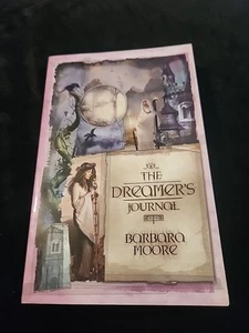 The Dreamers Journal BARBARA MOORE, Step into Magical World of your dreams - Picture 1 of 2