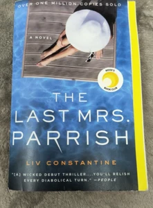 The Last Mrs Parrish : A Novel by Liv Constantine 2018 Book Trade Paperback - Picture 1 of 8