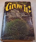 Grow It! 1972 Homesteading Grow Your Own Fruits/Veggies Goats Pigs Bees And More