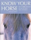 Know Your Horse by McBane, Susan