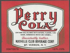 Perry Cola Label Rochelle Club Beverage Corp. Mt. Vernon New York Vintage - Picture 1 of 1