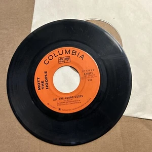 Mott The Hoople All The Young Dudes/One Of The Boys 1972 Columbia 45 - Picture 1 of 4