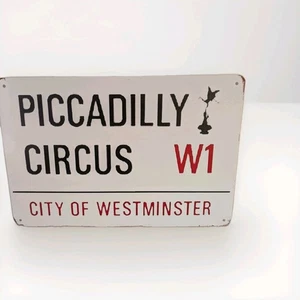 Metal Signs Vintage Style Street Sign Piccadilly Circus 20-30cm Pre Drilled  - Picture 1 of 3