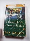 A Mitford Novel Ser.: These High, Green Hills by Jan Karon 1996 pb book tote 4