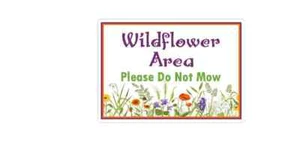 PLEASE DO NOT MOW THE WILDFLOWER AREA A6 A5 A4 A3 SIGNS STICKERS - Picture 1 of 1