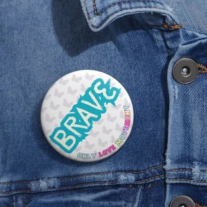 BRAVE Pin Buttons de OnlyLove - Imagen 1 de 7