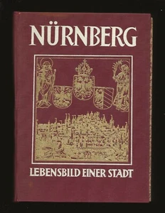 Nürnberg: Lebensbild einer Stadt (signiert/beschriftet nach John J. McCloy) - Bild 1 von 5