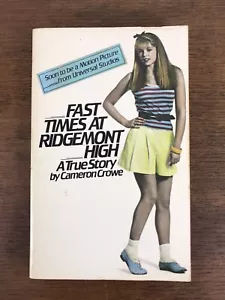 Rare Fast Times at Ridgemont High by Cameron Crowe Book PB 1981 - Foto 1 di 11
