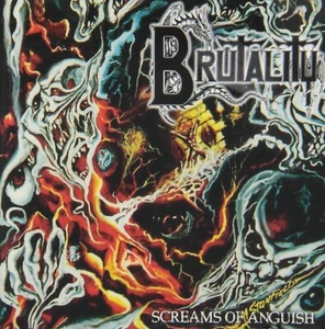 CD BRUTALITY SCREAMS OF ANGUISH BRAND NEW SEALED - Picture 1 of 1
