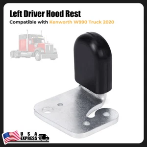 For Kenworth W990 Truck 2020 Hood Bracket Left Replaces Driver Hood Rest - Picture 1 of 7