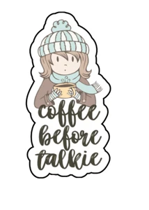 Coffee Before Talkie Boho rustic Watercolor Vinyl Die Cut Sticker 3.5x2.5 - Picture 1 of 1