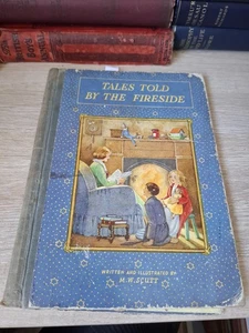 Tales Told By The Fireside M W Scutt Juvenile Productions Vintage Hardback Q6 - Picture 1 of 5
