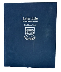 Later Life: 25th Reunion Classbook Yale Class of 1964 with supplement 1989 632pp - Picture 1 of 4