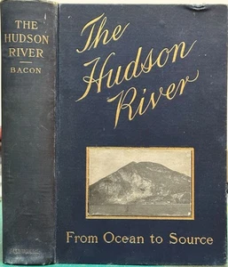 Edgar Mayhew Speck / HUDSON RIVER VOM OZEAN ZUR QUELLE HISTORISCH LEGENDÄR 1. - Bild 1 von 6