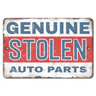 Genuine Stolen Auto Parts Garage Sign - Humorous Aluminum Metal Mechanic Sign