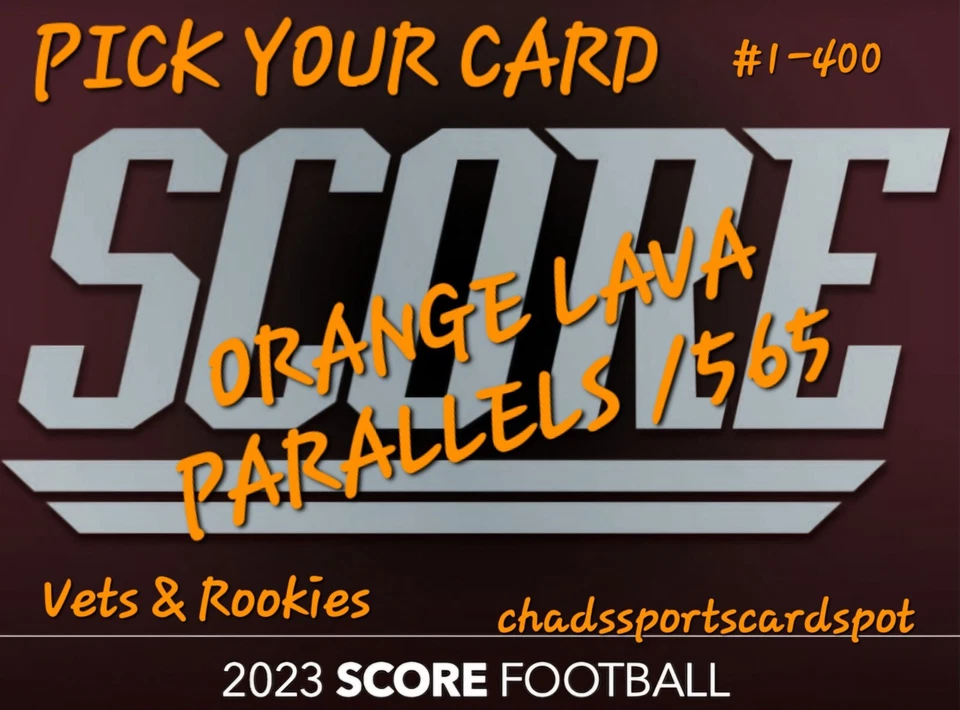 🟠🌋🟠 2023 SCORE NFL Football ORANGE🟠 LAVA🌋 PARALLEL /565 Complete Your Set🟠 - Image 1 of 1