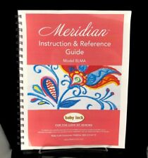 Baby Lock Meridian BLMA Sewing Machine Instructions User Guide COLOR REPRINT 