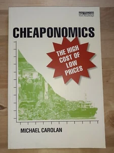 Cheaponomics : The High Costs of Low Prices | SEE PHOTOS | VGC, Free P&P - Picture 1 of 12