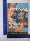 Horrendous Evils And The Goodness Of God [Cornell Studies In The Philosophy Of R