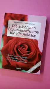 161303 Ingrid Gottstein DIE SCHÖNSTEN GLÜCKWUNSCHVERSE FÜR ALLE ANLÄSSE Gebu - Bild 1 von 1
