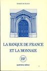 3584793 - La banque de France et la monnaie - Collectif