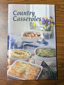 Vintage 1993 Country Casseroles Recipes Cookbook Cooking Cook Book - Imagen 1 de 4