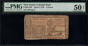 NJ-150 Colonial Currency - New Jersey April 8, 1762 3 Pounds PMG 50 NET - Picture 1 of 2