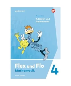 Flex und Flo 4. Themenheft Addieren und Subtrahieren. Für die Ausleihe: Ausgabe - Bild 1 von 1
