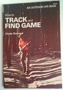 How to Track and Find Game by C. Ormond Vtg 1978 PB RARE Wildlife Hunting  - Picture 1 of 9