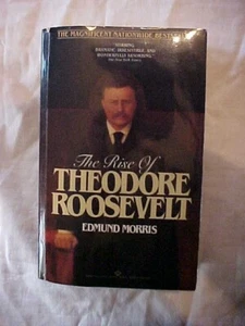 THE RISE OF THEODORE ROOSEVELT by Edmund Morris (1980 PB - Imagen 1 de 4