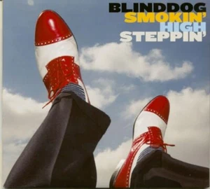 High Steppin [Audio CD] Blinddog Smokin - Imagen 1 de 1