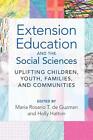 Extension Education and the Social Sciences: Uplifting Children, Youth, Families