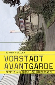 Vorstadt Avantgarde: Details aus Zürich-Schwamendingen. Sitzler, Susann und Stef - Picture 1 of 1