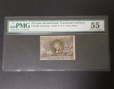 Fr 1290 Surcharge "18-36" "T2" 25 Cent Second Issue Fractional Currency PMG 55AU - Image 1 of 2