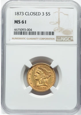 1873 Closed 3 $5 Liberty Head Gold Coin NGC MS 61 – Rare Collectible - Image 1 of 2