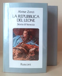 La Repubblica del Leone - Alvise Zorzi Rusconi - Foto 1 di 1