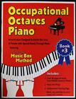Occupational Octaves Piano Book Special Needs Learning Music & Rings Book 3