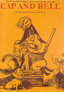 Cap and Bell: Punch's Chronicle of English History in the Making, 1841-61 - Picture 1 of 1