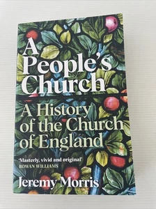 A People's Church: A History of the Church of England by The Revd Dr Jeremy Morr - Picture 1 of 6
