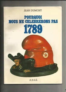 POURQUOI NOUS NE CELEBRERONS PAS 1789 - Picture 1 of 1