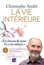 La Vie intérieure - Christophe André L'Iconoclaste