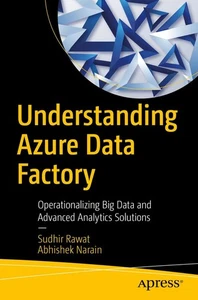 Understanding Azure Data Factory: Operationalizing Big Data and Advanced Analyt, - Bild 1 von 1