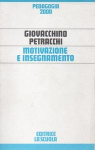 @G9 Motivazione e insegnamento Giovacchino Petracchi Ed. La scuola 1991 - Picture 1 of 1