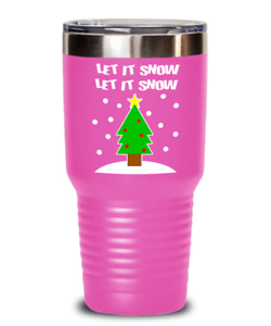 Let It Snow Let It Snow Christmas Tree Holiday 30oz Stainless Steel Xmas Tumbler