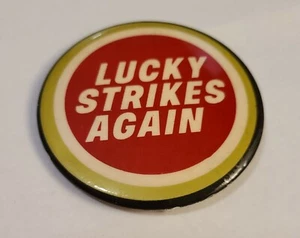 DE COLECCIÓN LUCKY STRIKES AGAIN CIGARRILLO PUBLICIDAD PINBACK PIN BOTÓN RARO DIFÍCIL DE ENCONTRAR - Imagen 1 de 2