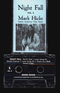 MARK HICKS NIGHT FALL VOL. 2 NATIVE AMERICAN FLUTE MUSIC AUDIO CASSETTE TAPE - Picture 1 of 1